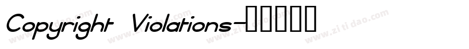 Copyright Violations字体转换